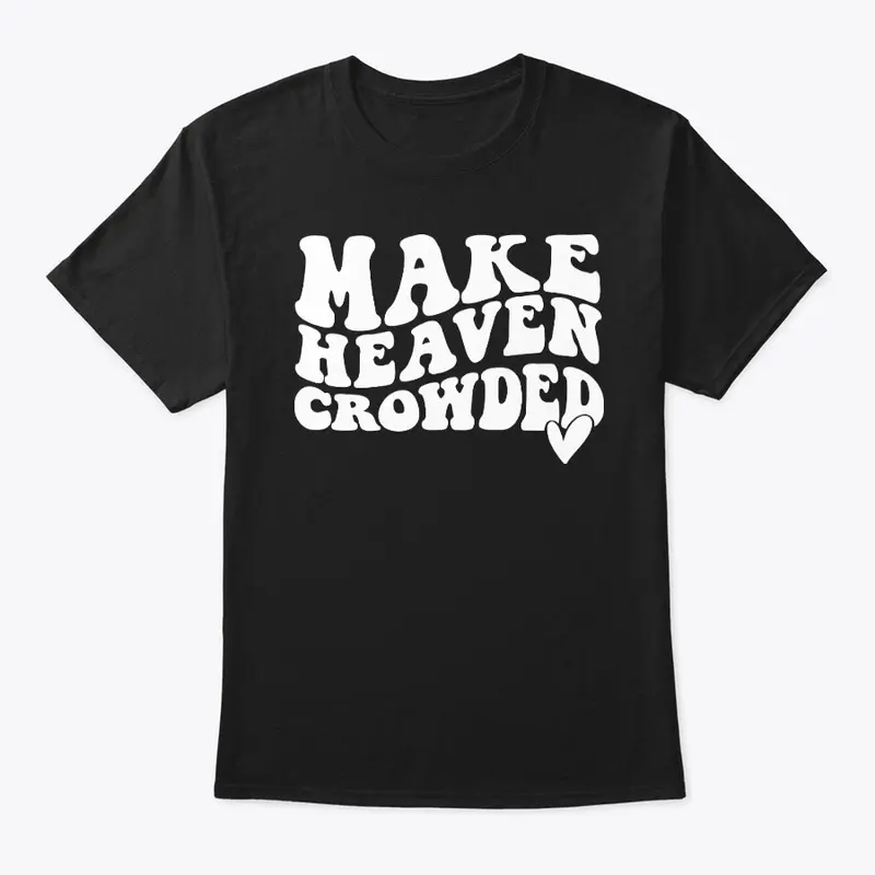 Make Heaven Crowded Collection 