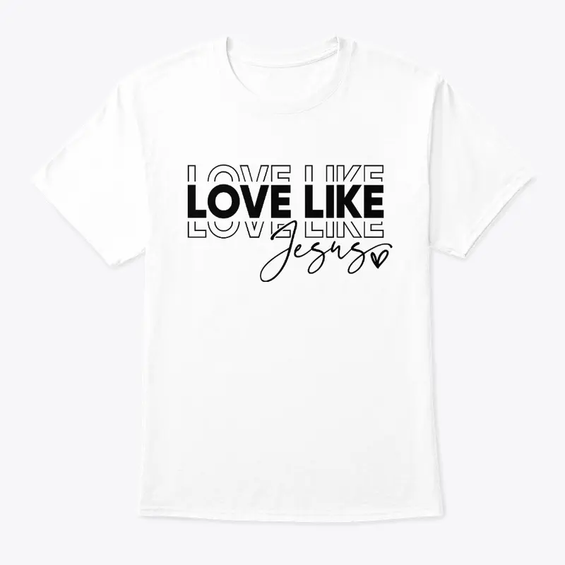 Love Like Jesus Collection BLK